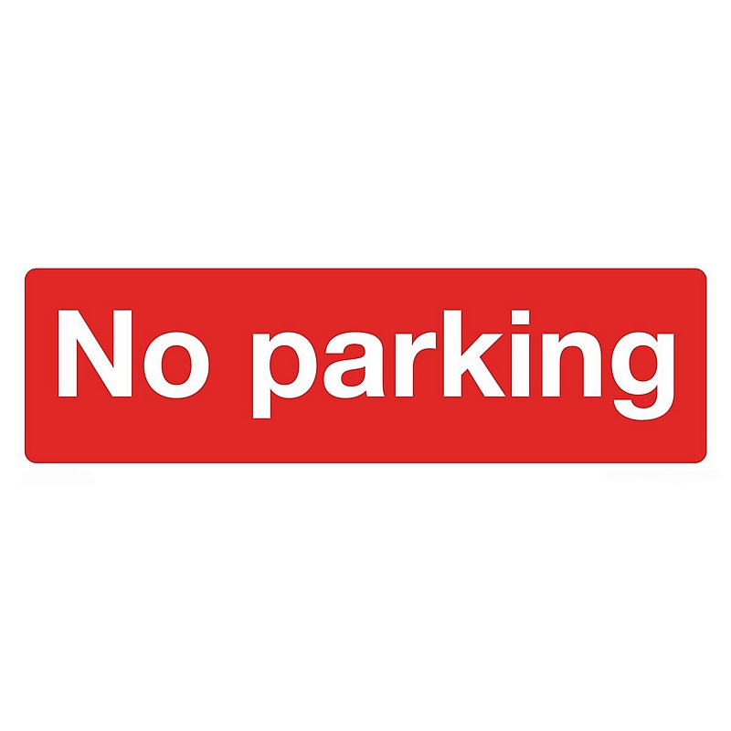 No Parking Rigid Plastic Signs - Premises