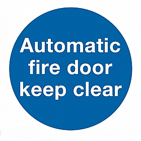Automatic Fire Door Keep Clear Rigid Plastic Signs