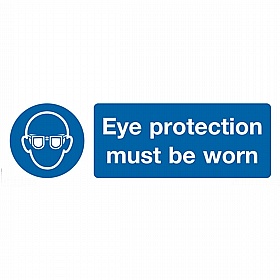 Eye Protection Must Be Worn Rigid Plastic Signs