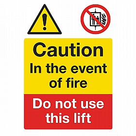 Do Not Use Lift In Fire Rigid Plastic Signs
